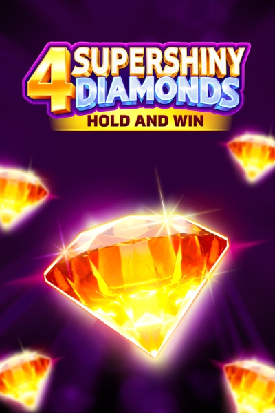 4 Supershiny Diamonds: Hold and Win